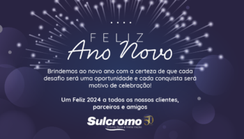 Imagem com um card e uma mensagem escrita pela equipe da Sulcromo, para simbolizar que feliz ano novo a todos